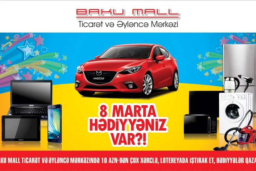 Baku Mallda alış-veriş edənlər hədiyyə və avtomobil qazanmaq şansı əldə edəcək