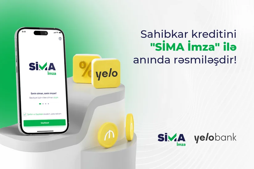 “SİMA İmza” və “Yelo Bank”dan yenilik: sahibkar banka getmədən kredit alacaq