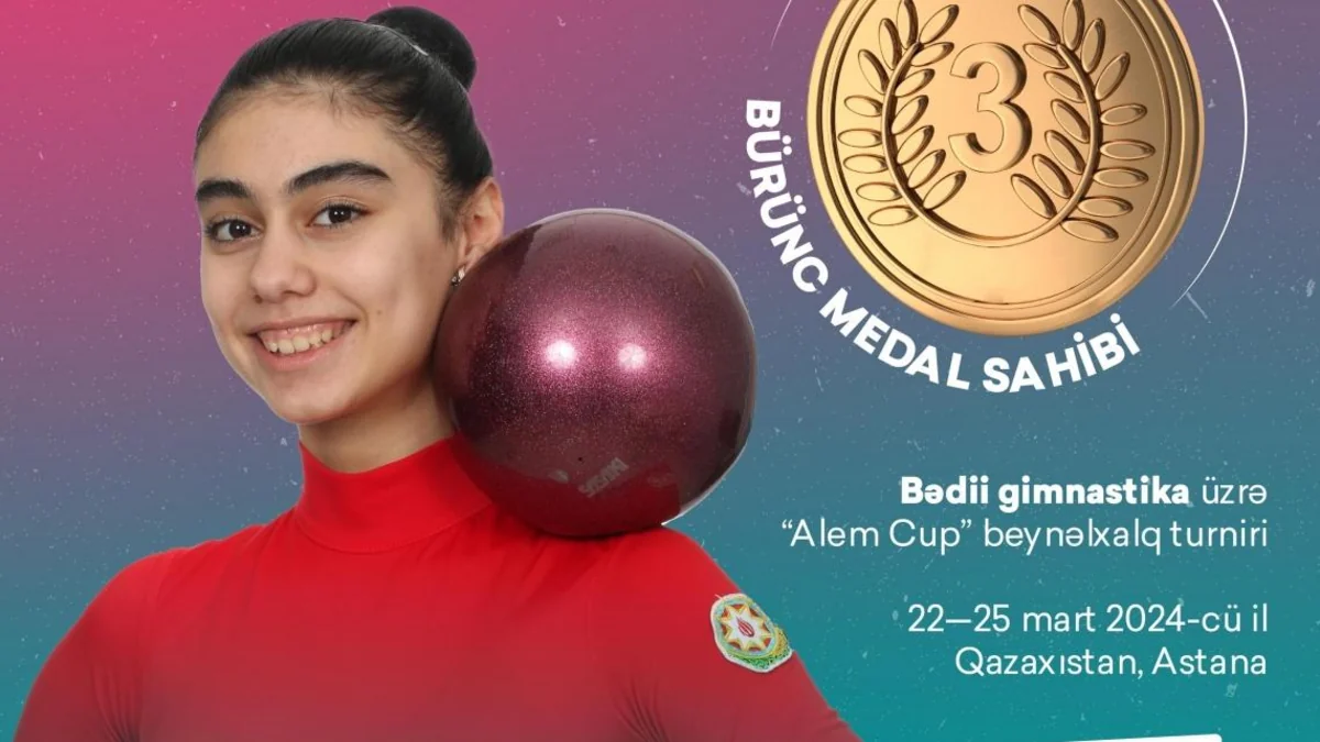 Azərbaycanın bədii gimnastı Qazaxıstanda bürünc medal qazanıb