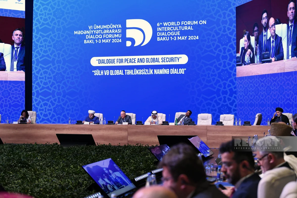 Bakıda VI Ümumdünya Mədəniyyətlərarası Dialoq Forumunun birinci günü baş tutub