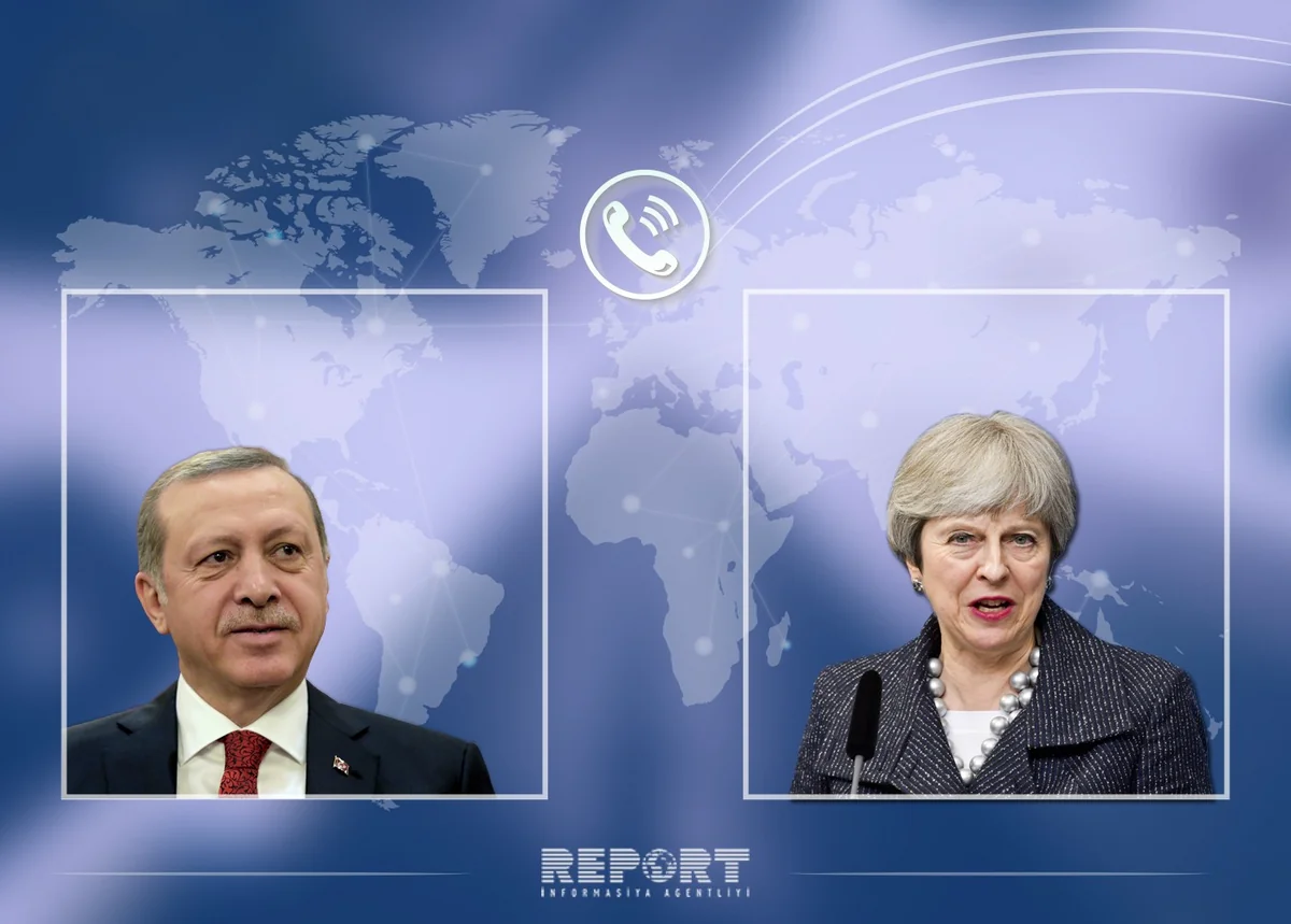 Rəcəb Tayyib Ərdoğanla Böyük Britaniyanın baş naziri arasında telefon danışığı olub