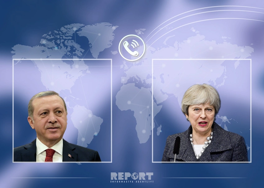 Rəcəb Tayyib Ərdoğanla Böyük Britaniyanın baş naziri arasında telefon danışığı olub
