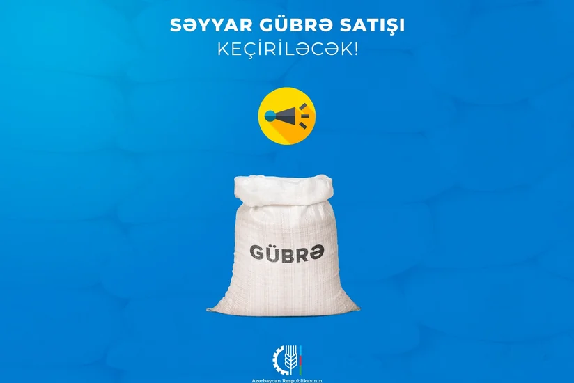Xızıda azot gübrəsinin güzəştli şərtlərlə səyyar satışı keçiriləcək