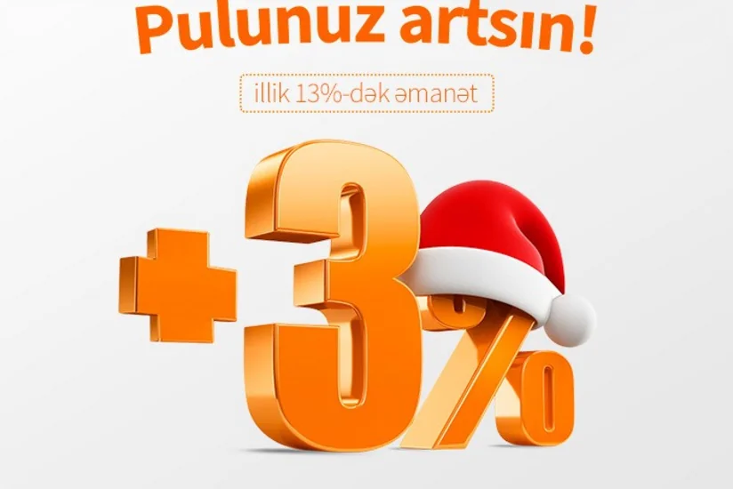 “Unibank” əmanətlərlə bağlı yeni kampaniyaya başlayıb