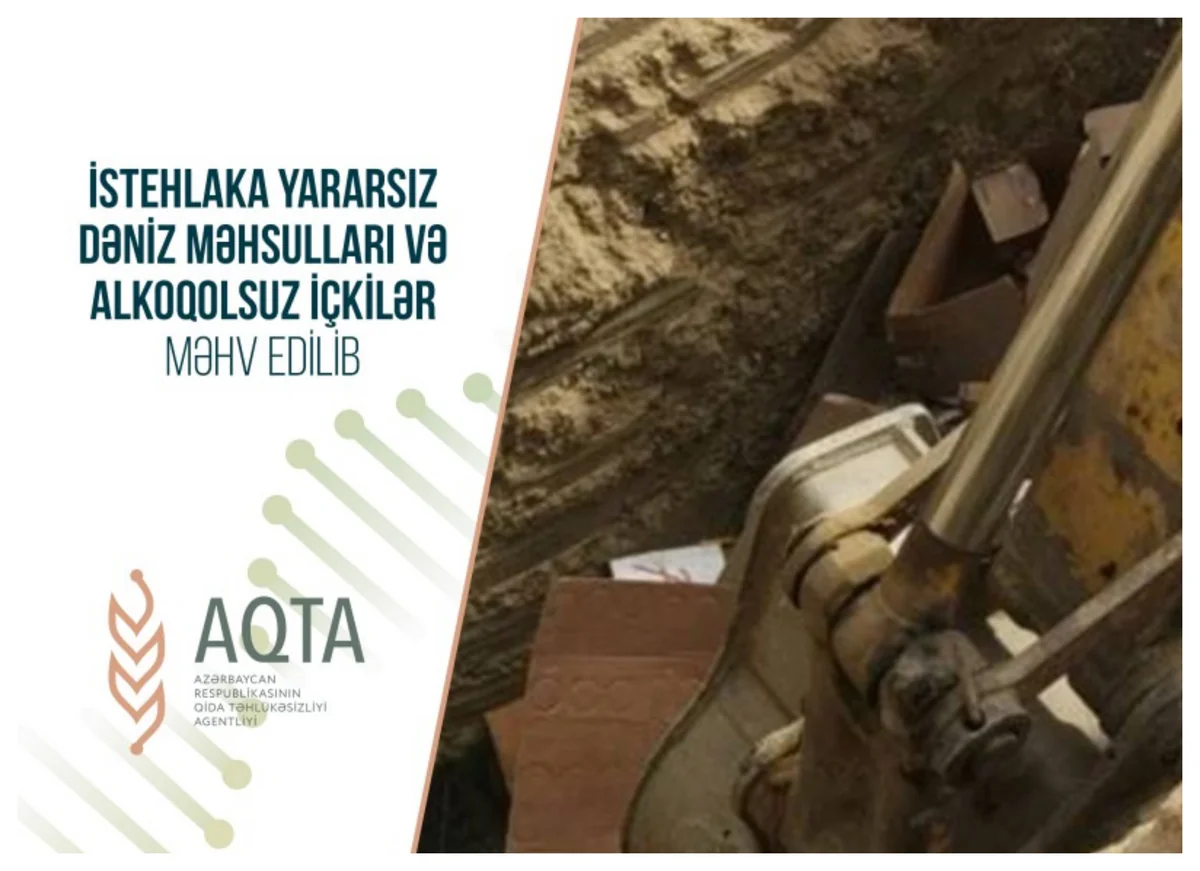 İstehlaka yararsız dəniz məhsulları və alkoqolsuz içkilər məhv edilib