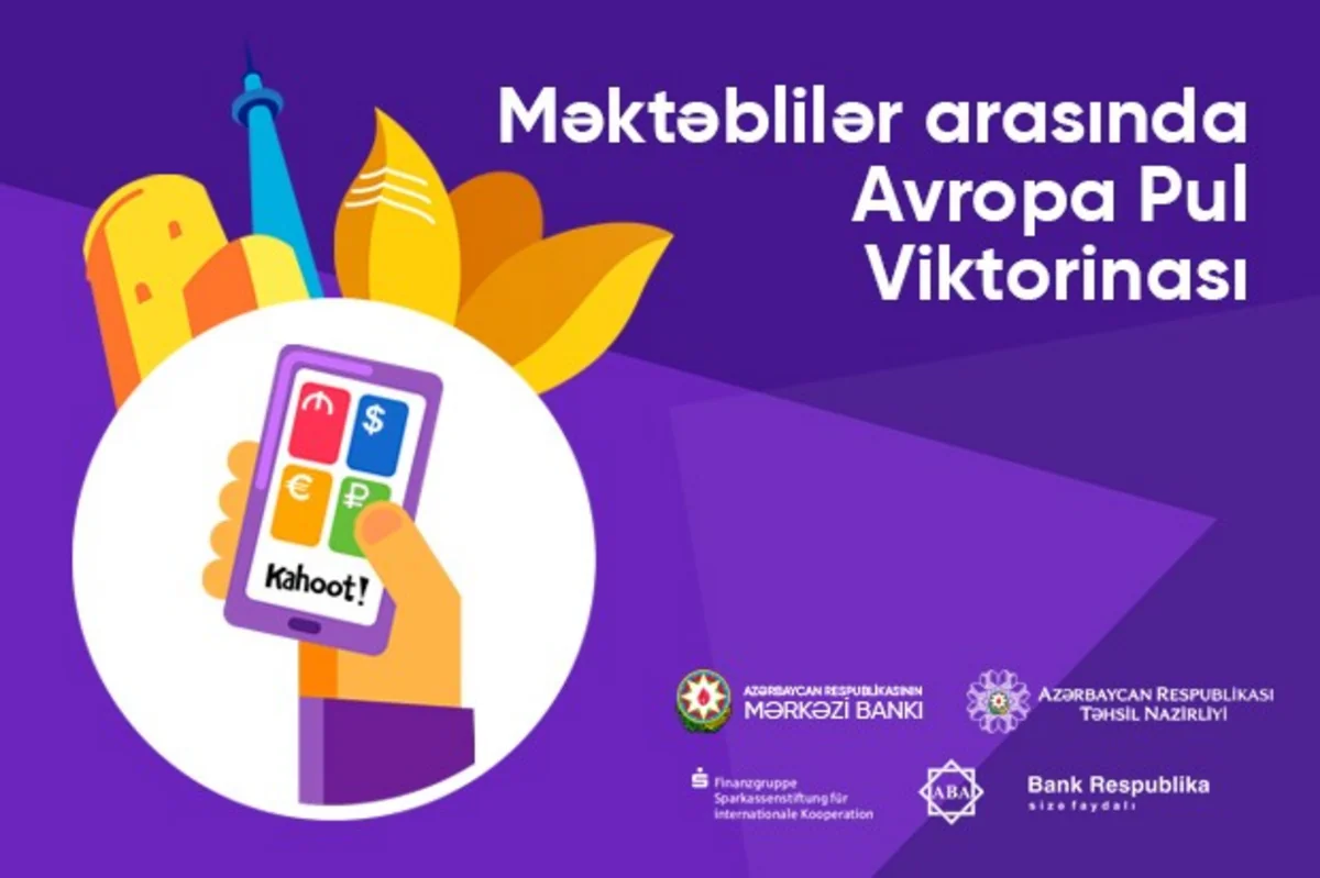 Məktəblərarası Avropa Pul Viktorinasına qeydiyyat başlayıb