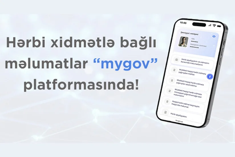 Vətəndaşların hərbi xidmətlə bağlı məlumatları artıq “mygov” platformasında!