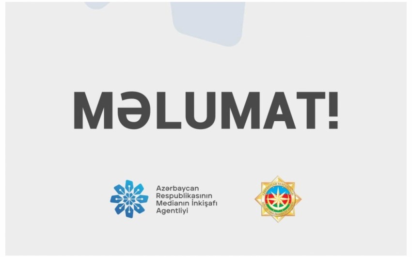 MEDİA və DTX çağırış edib: Şəhid və yaralıların olması barədə saxta məlumatlar yayılıb