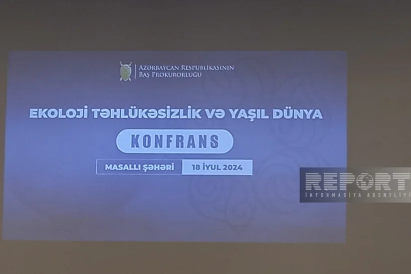 Masallıda “Yaşıl dünya üçün hüquqi yeniliklər” adlı seminar keçirilib