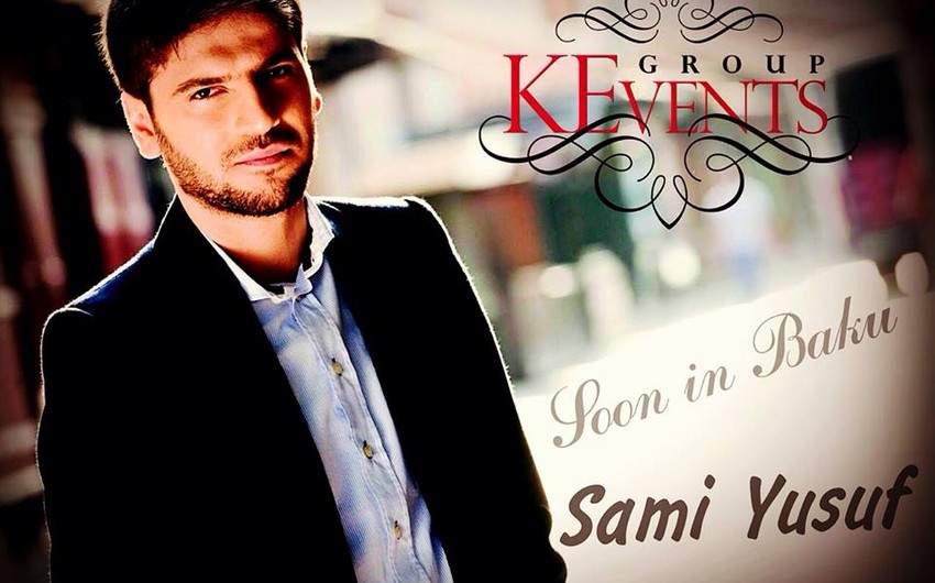 Sami Yusuf and Demet Akalin to give a concert at Heydar Aliyev palace