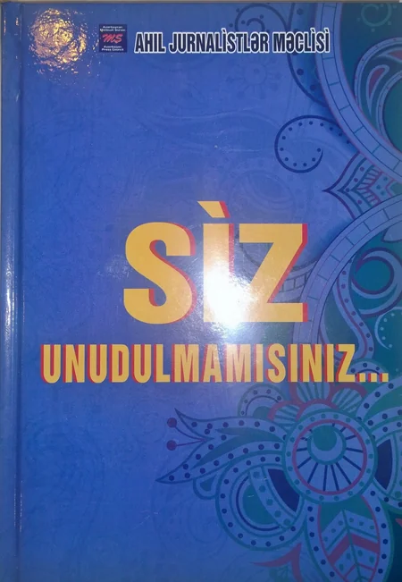 ​Siz unudulmamısınız... kitabının təqdimat mərasimi keçirilib