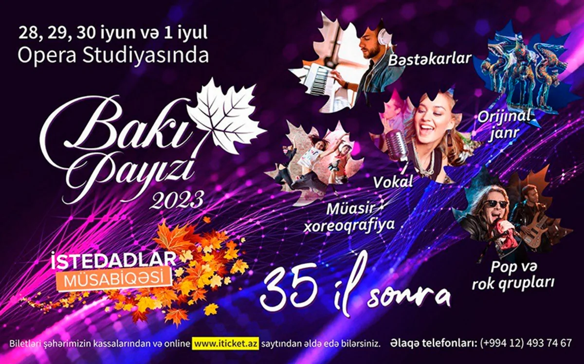 “Bakı Payızı 2023 - 35 il sonra” istedadlar müsabiqəsi keçiriləcək