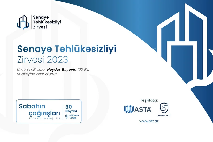 Ölkəmizdə ilk dəfə “Sənaye Təhlükəsizliyi Zirvəsi” keçiriləcək!