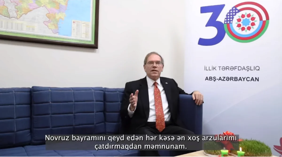 Səfir: “Bu il Novruz bayramının Azərbaycan və ABŞ üçün xüsusi əhəmiyyəti var”