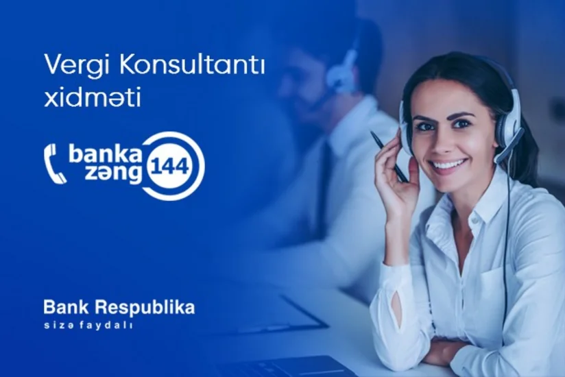 “Bank Respublika” müştərilərinə vergi sahəsində pulsuz xidmət göstərəcək