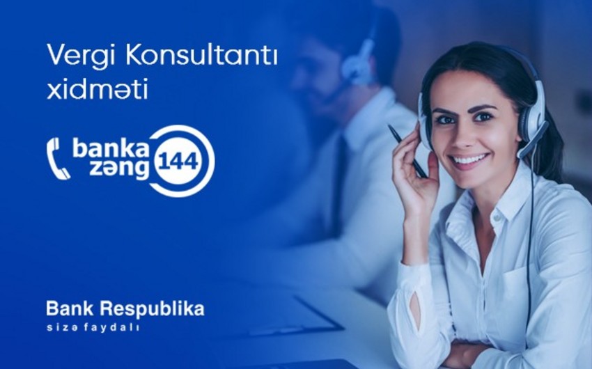 “Bank Respublika” müştərilərinə vergi sahəsində pulsuz xidmət göstərəcək