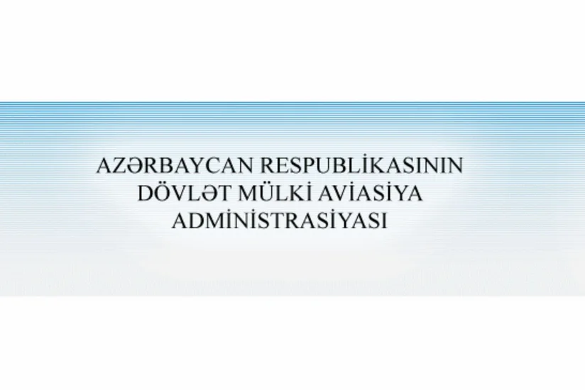 ​Azərbaycan Dövlət Mülki Aviasiya Administrasiyasının səlahiyyəti artırılıb