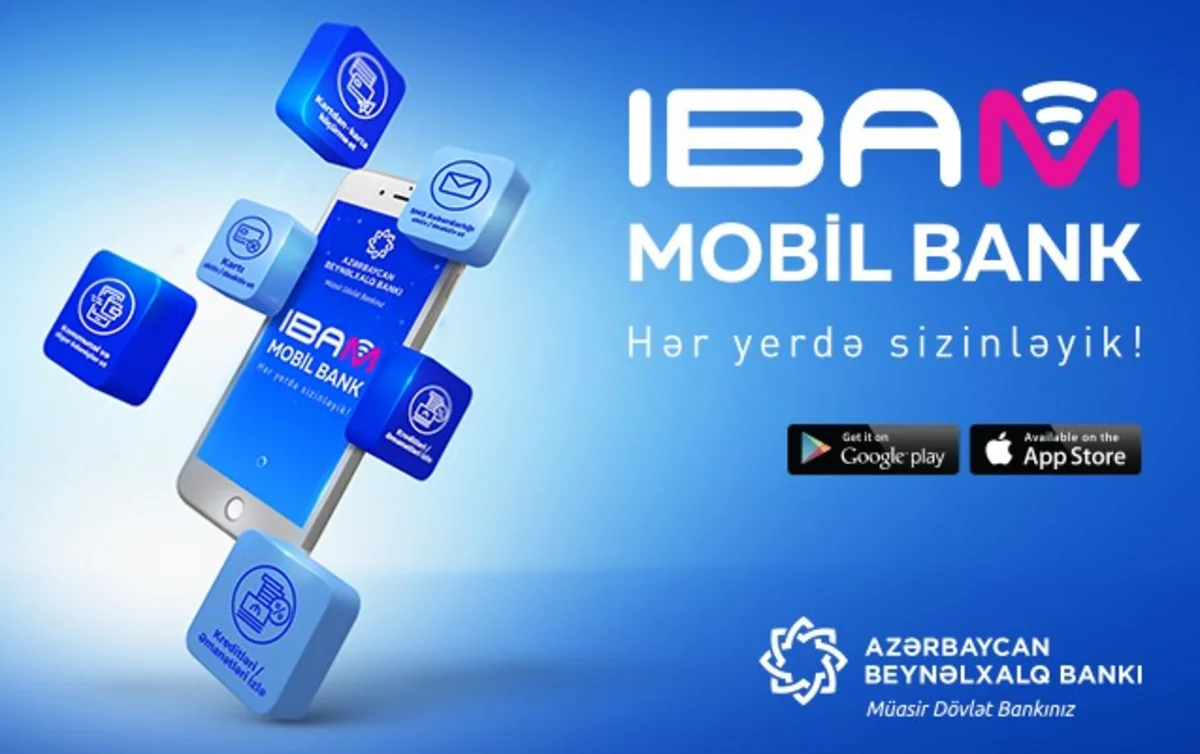 Azərbaycan Beynəlxalq Bankının IBAm və IBAnking xidmətlərinə yeni funksiyalar əlavə olunub