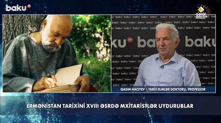 Qərbi Azərbaycan Xronikası: “Ermənistan tarixini XVIII əsrdə mxitaristlər uydurublar”