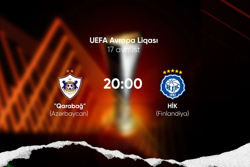 Avropa Liqası: Qarabağ bu gün cavab oyununa çıxacaq
