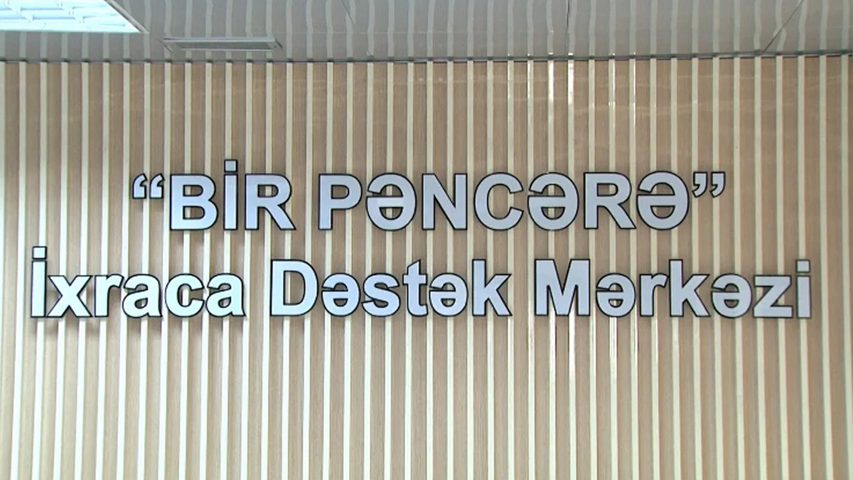 “Bir Pəncərə” İxraca Dəstək Mərkəzi ilə ixrac 500 mln dollarlıq həddi keçib