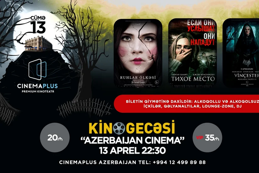CinemaPlusda “Dəhşət filmlər gecəsi” keçiriləcək - VİDEO