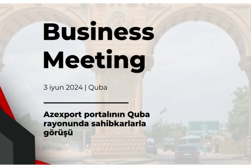 Azexportın Qubada sahibkarlarla görüşü keçiriləcək