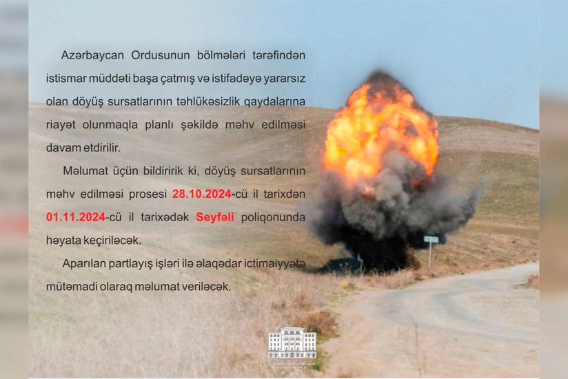 Seyfəli poliqonunda istismar müddəti başa çatmış döyüş sursatları məhv ediləcək