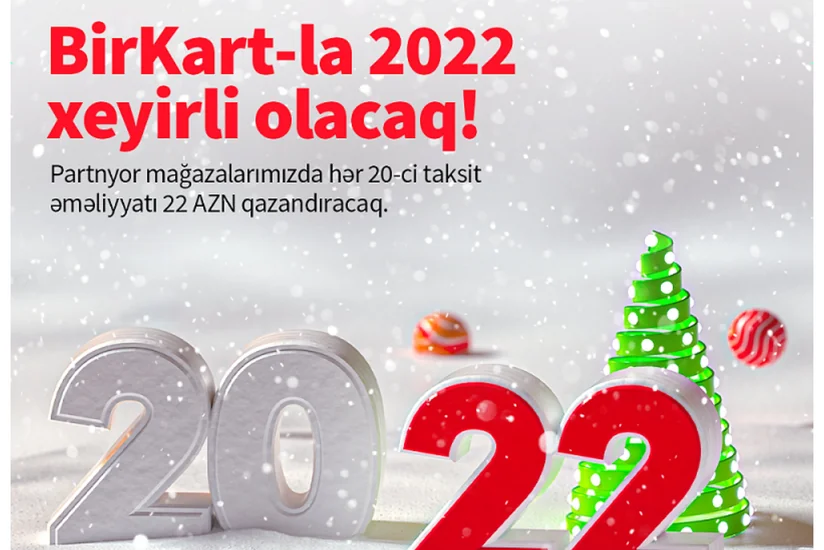 BirKart-la hər 20-ci taksit əməliyyat hədiyyə qazandırır 