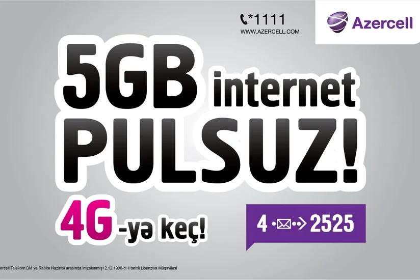 “Azercell”in 4G şəbəkəsinə keç, 5GB internet hədiyyə qazan!
