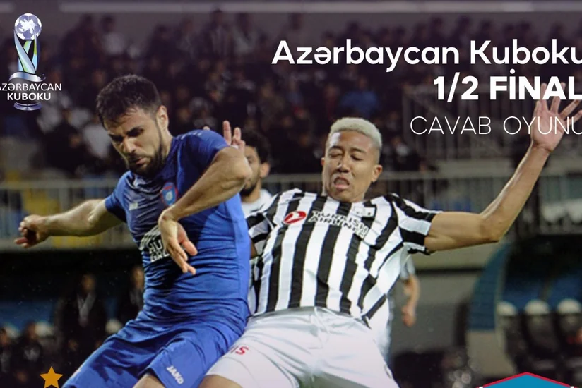 Azərbaycan Kuboku: Neftçi tarixində 11-ci dəfə finala yüksəlib - YENİLƏNİB
