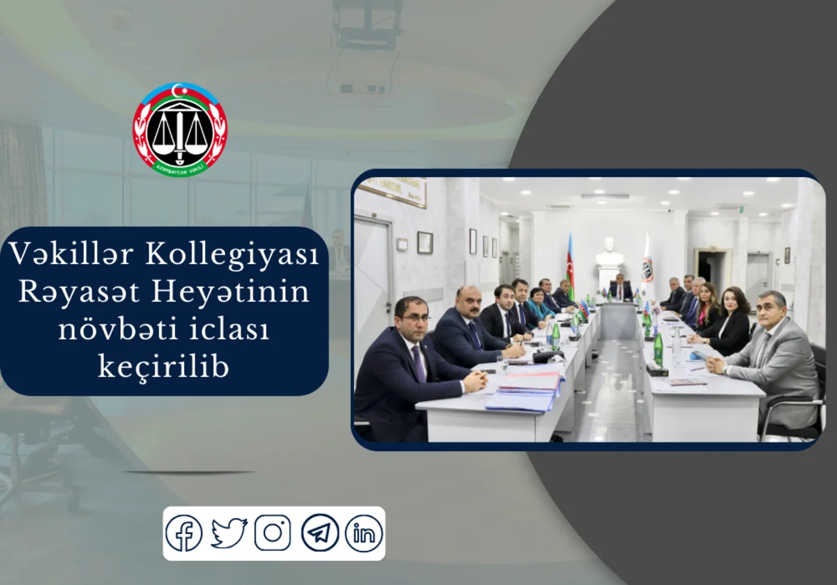 Vəkillər Kollegiyasının Akademiyası təsis olunub