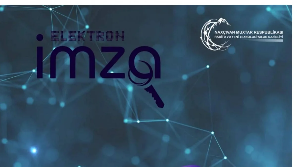 Naxçıvanda bu il 300-dən artıq elektron imza sertifikatı verilib