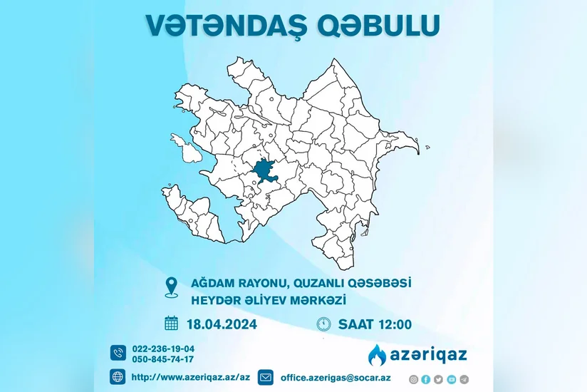 “Azəriqaz”ın baş direktoru Ağdamda vətəndaş qəbulu keçirəcək
