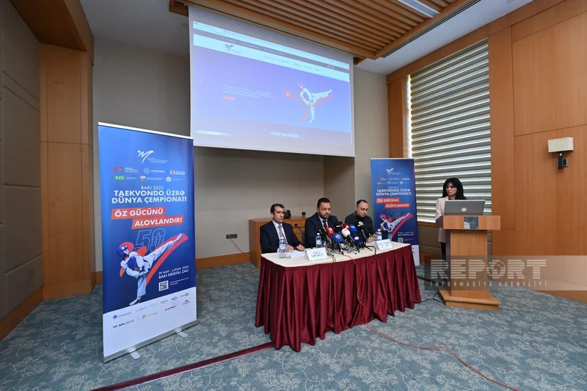 Bakıda təşkil ediləcək taekvondo üzrə dünya çempionatı ilə bağlı mətbuat konfransı keçirilib