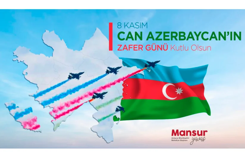 Ankara Böyükşəhər Bələdiyyəsinin sədri Azərbaycanı təbrik edib: Mövcudluğun əbədi olsun