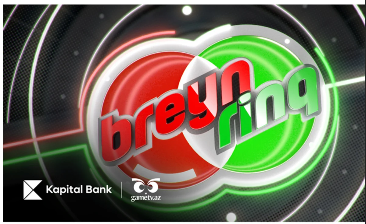 “Kapital Bank”ın dəstəyi ilə “Breyn Rinq” 22-ci mövsümünə başlayıb