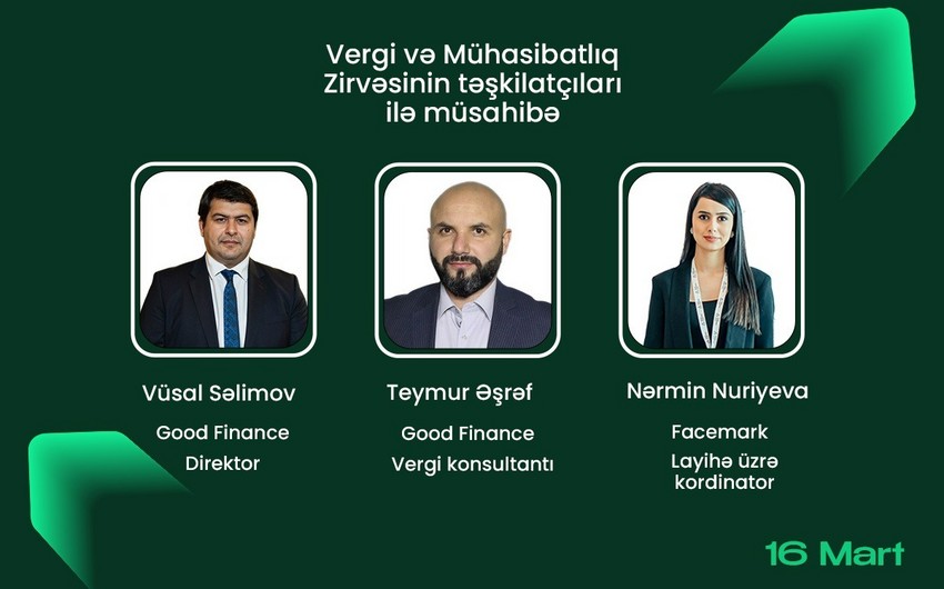 Facemark Vergi və Mühasibatlıq Zirvəsinin təşkilatçılarından müsahibə alıb