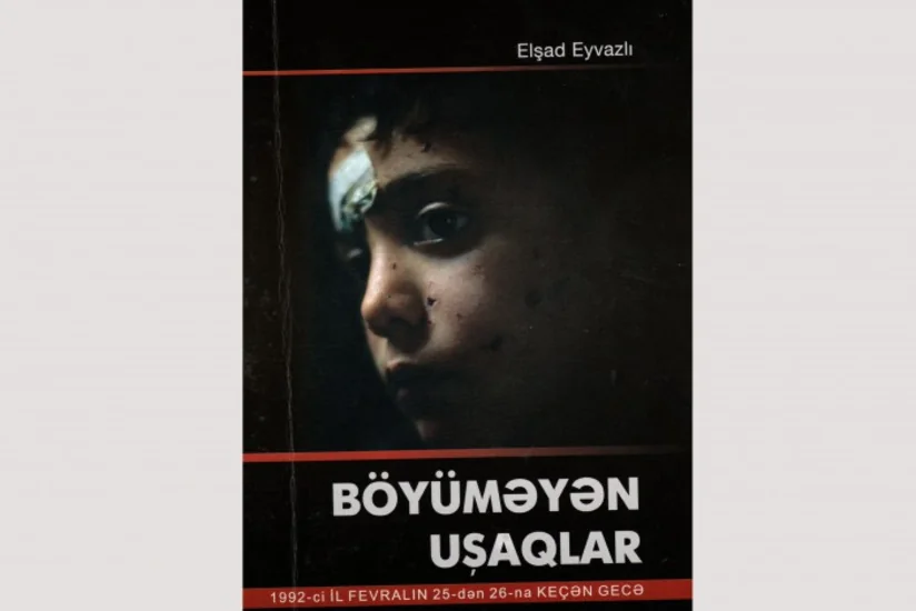 Xocalı faciəsindən bəhs edən “Böyüməyən uşaqlar“ Nyu-Yorkda nümayiş olunacaq
