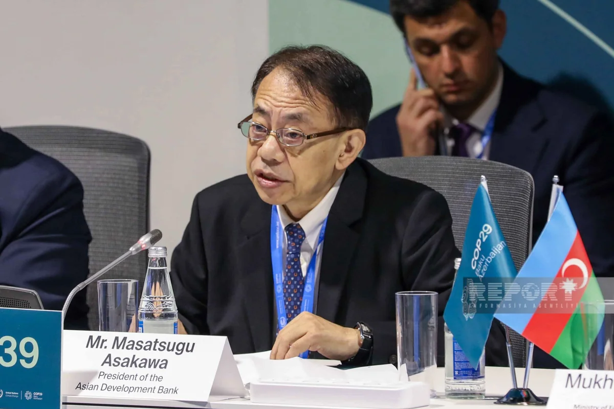 ADB prezidenti: Su ehtiyatlarını və kənd təsərrüfatını qorumaq üçün 3,5 milyard ABŞ dolları ayrılacaq
