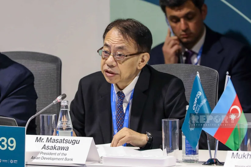 ADB prezidenti: Su ehtiyatlarını və kənd təsərrüfatını qorumaq üçün 3,5 milyard ABŞ dolları ayrılacaq