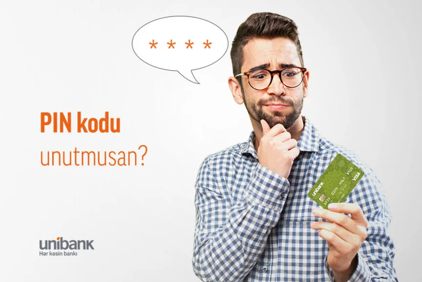 “Unibank” plastik kartının PİN kodunu unudan müştərilərinin işini asanlaşdırıb