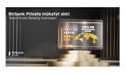 Beynəlxalq “International Investor” nəşri Birbank Privatei mükafata layiq görüb