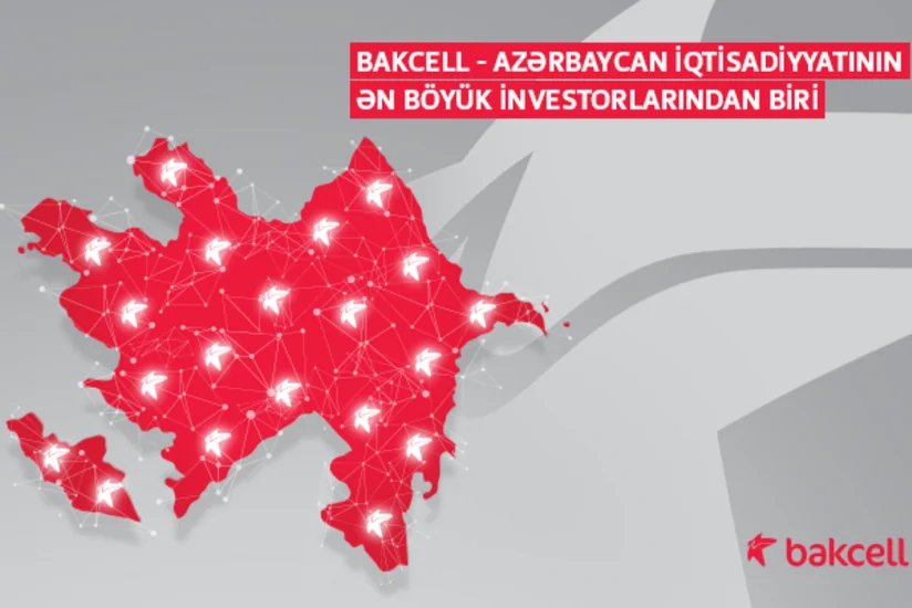 Bakcell 3 il ərzində ölkəyə 226 milyon manat həcmində sərmayə yatırıb