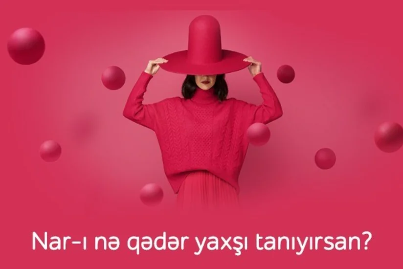 “Nar”la bağlı suallara cavab verən abunəçilər 250 danışıq dəqiqəsi qazanacaqlar