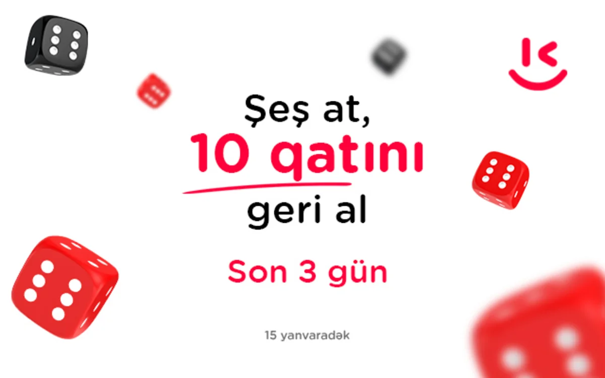 “Kontakt”da şeş atıb 10 qat qazanmaq üçün son şans – CƏMİ 3 GÜN QALDI