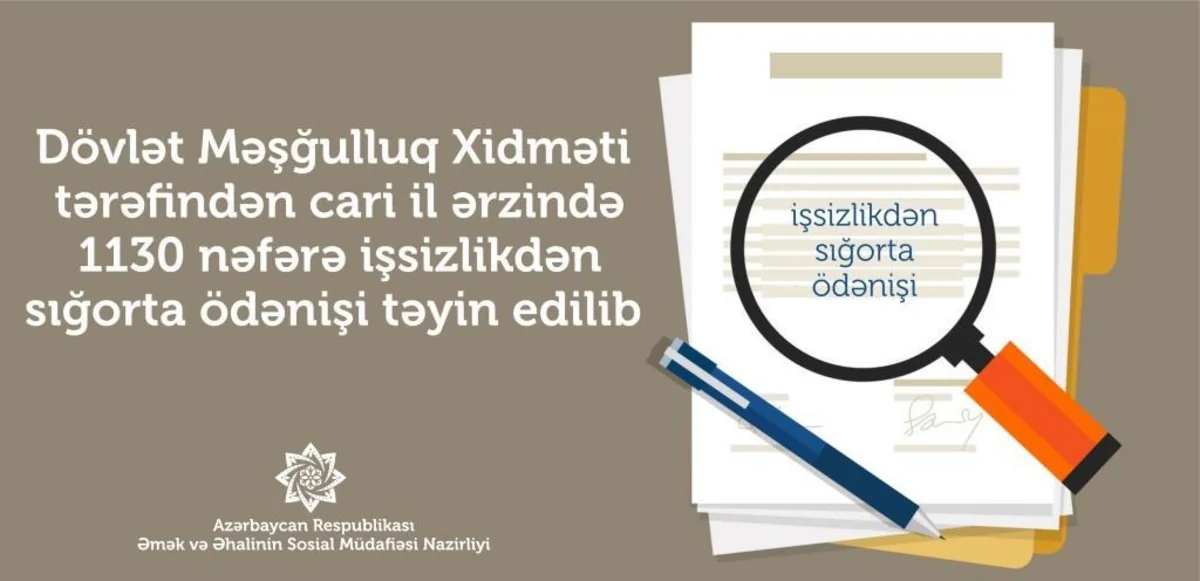 Dövlət Məşğulluq Xidməti bu il 1130 nəfərə işsizlikdən sığorta ödənişi təyin edib