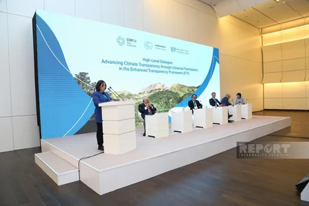 Bakıda COP29 Sədrliyinin təşəbbüsü ilə İqlim Şəffaflığı üzrə Yüksək Səviyyəli Dialoq keçirilib