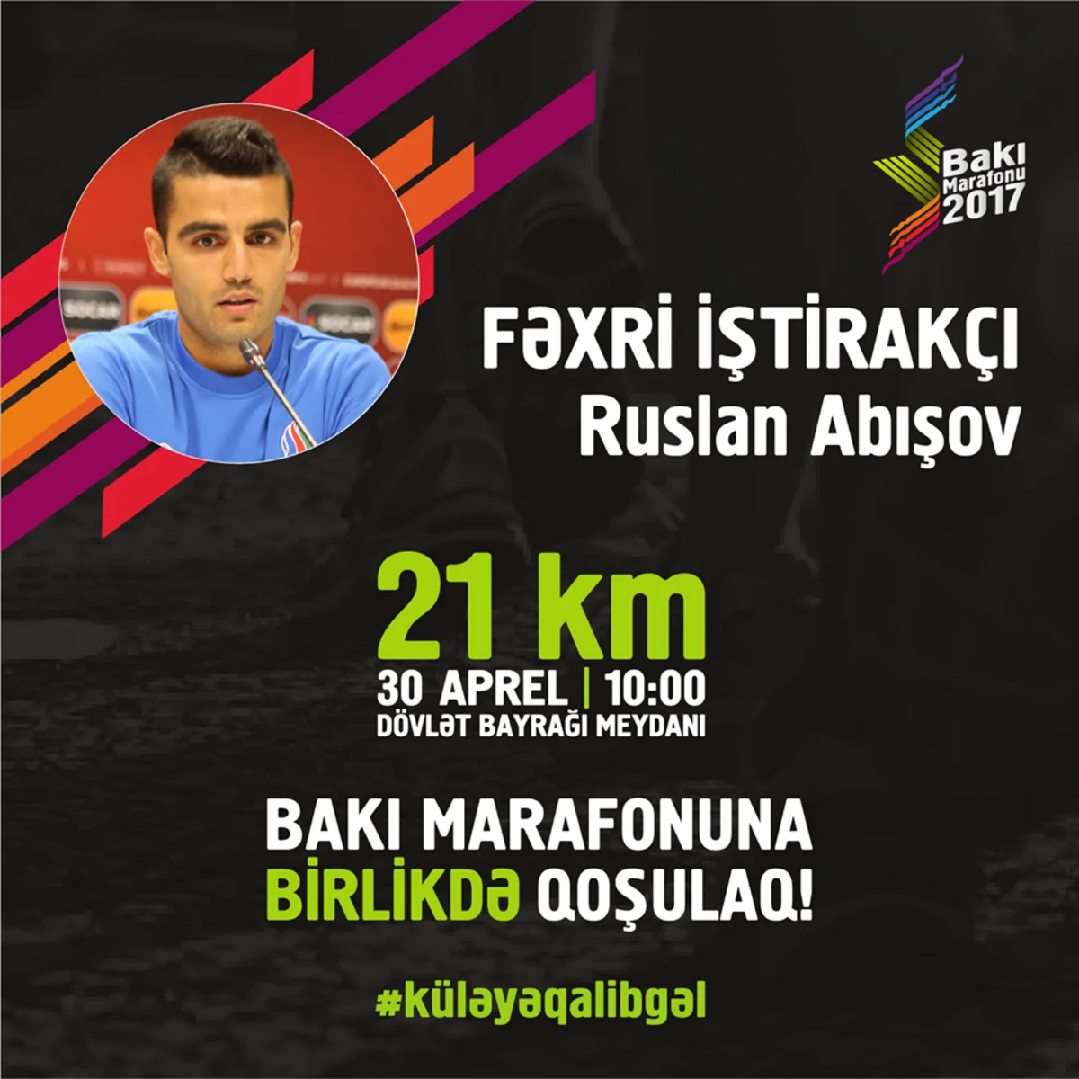 Ruslan Abışov “Bakı Marafonu 2017”yə qatılacaq