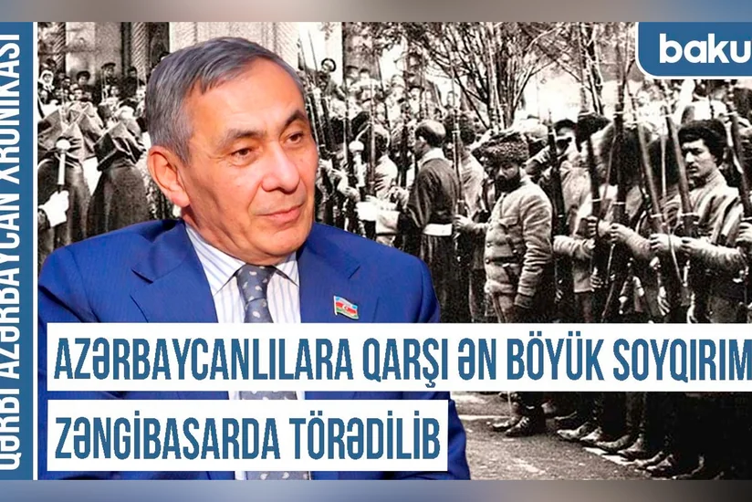 Xronika: “Azərbaycanlılara qarşı ən böyük soyqırımı Zəngibasarda törədilib”